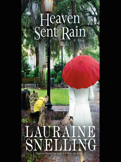 Title details for Heaven Sent Rain by Lauraine Snelling - Wait list